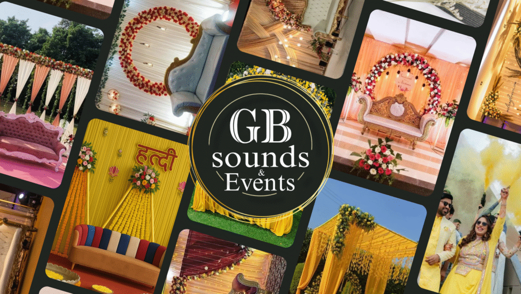 GB Sounds & Events – professional event organizer in Jaipur. A collage showing wedding and event decorations, including floral stage setups, Haldi ceremony backdrop with marigold flowers, ornate sofas, and couples celebrating with colors.